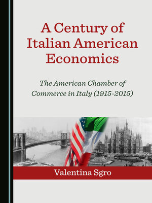 cover image of A Century of Italian American Economics